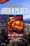 Cuisines of Hidden Mexico: A Culinary Journey to Guerrero and Michoacn