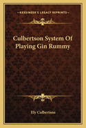 Culbertson System Of Playing Gin Rummy