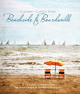 Culinary Classics from Beachside to Boardwalk: A Collection of Recipes from the Junior Leauge of Galveston County, Inc.