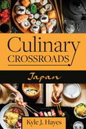 Culinary Crossroads: Japan