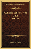 Culinary Echoes from Dixie (1917)
