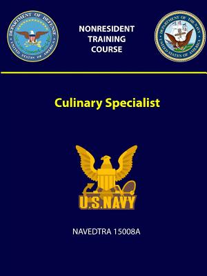 Culinary Specialist - NAVEDTRA 15008A - Navy, U S