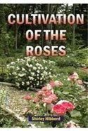 Culivation of the Roses