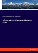 Culpeper's English Physician and Complete Herbal