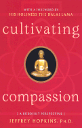 Cultivating Compassion: A Buddhist Prespective