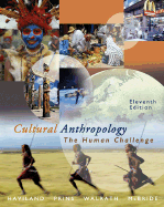 Cultural Anthropology: The Human Challenge