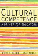 Cultural Competence: A Primer for Educators (with Infotrac)