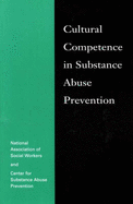 Cultural Competence in Substance Abuse Prevention