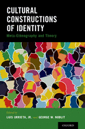 Cultural Constructions of Identity: Meta-Ethnography and Theory