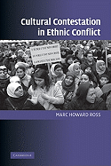 Cultural Contestation in Ethnic Conflict