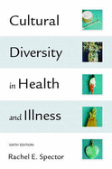 Cultural Diversity in Health & Illness