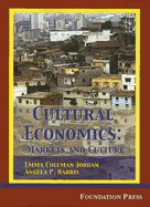 Cultural Economics: Markets and Cultures