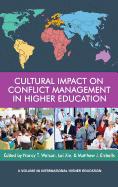 Cultural Impact on Conflict Management in Higher Education