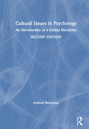 Cultural Issues in Psychology: An Introduction to a Global Discipline