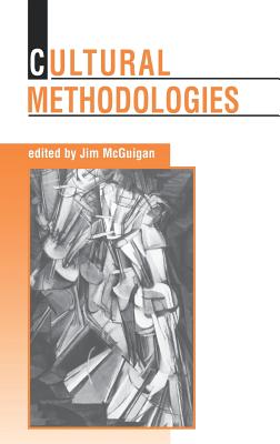 Cultural Methodologies - McGuigan, Jim (Editor)