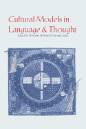 Cultural Models in Language and Thought