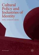 Cultural Policy and Industries of Identity: Quebec, Scotland, & Catalonia