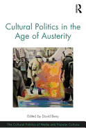 Cultural Politics in the Age of Austerity