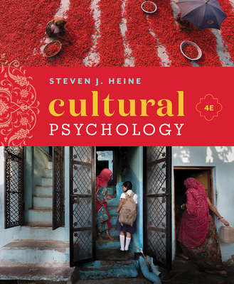 Cultural Psychology - Heine, Steven J