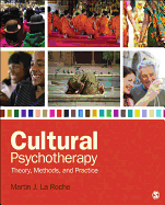 Cultural Psychotherapy: Theory, Methods, and Practice