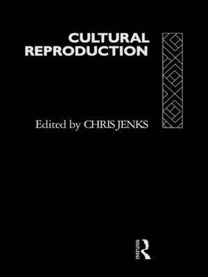 Cultural Reproduction - Jenks, Chris (Editor)