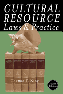 Cultural Resource Laws and Practice