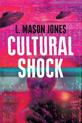 Cultural Shock - Jones, L. Mason