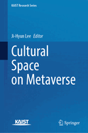 Cultural Space on Metaverse