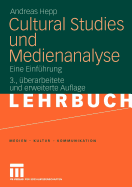 Cultural Studies Und Medienanalyse: Eine Einfuhrung