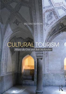 Cultural Tourism - McKercher, Bob, and du Cros, Hilary