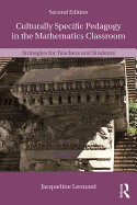 Culturally Specific Pedagogy in the Mathematics Classroom: Strategies for Teachers and Students