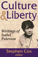 Culture and Liberty: Writings of Isabel Paterson