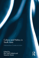 Culture and Politics in South Asia: Performative Communication