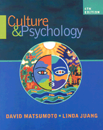 Culture and Psychology - Matsumoto, David, and Juang, Linda