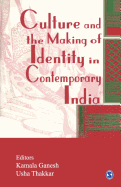 Culture and the Making of Identity in Contemporary India