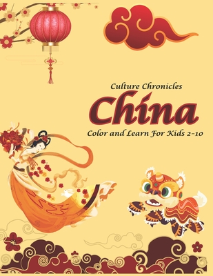 Culture Chronicles: China - Naomi, Rosemary