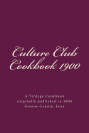 Culture Club Cookbook 1900: Jefferson, Iowa