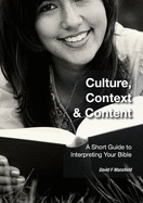 Culture, Context & Content