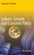 Culture, Growth and Economic Policy