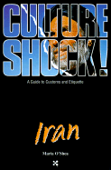 Culture Shock!: Iran