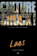 Culture Shock! Laos