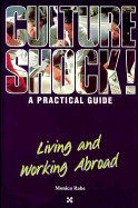 Culture shock!. Living and working abroad