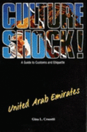 Culture Shock! United Arab Emirates: A Guide to Customs and Etiquette