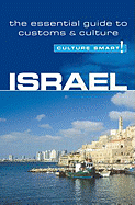 Culture Smart! Israel: A Quick Guide to Customs & Etiquette