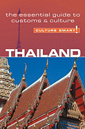 Culture Smart! Thailand: A Quick Guide to Customs and Etiquette