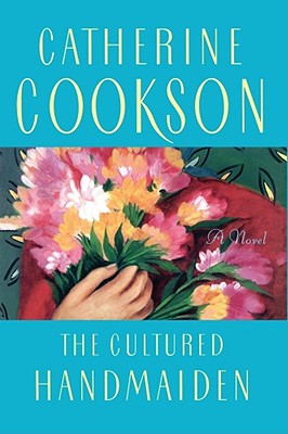 Cultured Handmaiden - Cookson, Catherine