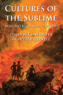 Cultures of the Sublime: Selected Readings, 1750-1830
