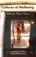 Cultures of Wellbeing: Method, Place, Policy