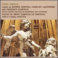 Cum Jubilo - Harold Chaney (organ); Harold Chaney (conductor)