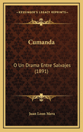 Cumanda: O Un Drama Entre Salvajes (1891)
